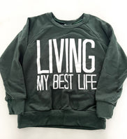 Posh & Cozy green LS "living my best life" shirt size 4T